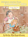 Imagen de portada para Still More Stories from Grandma's Attic